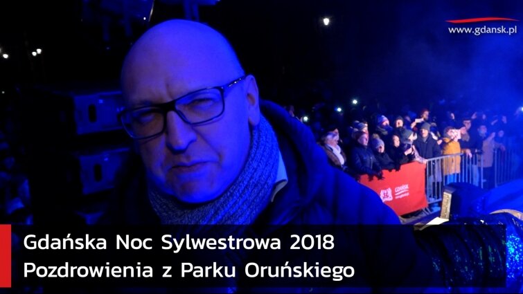 Gdańska Noc Sylwestrowa 2018 Pozdrowienia z Parku Oruńskiego