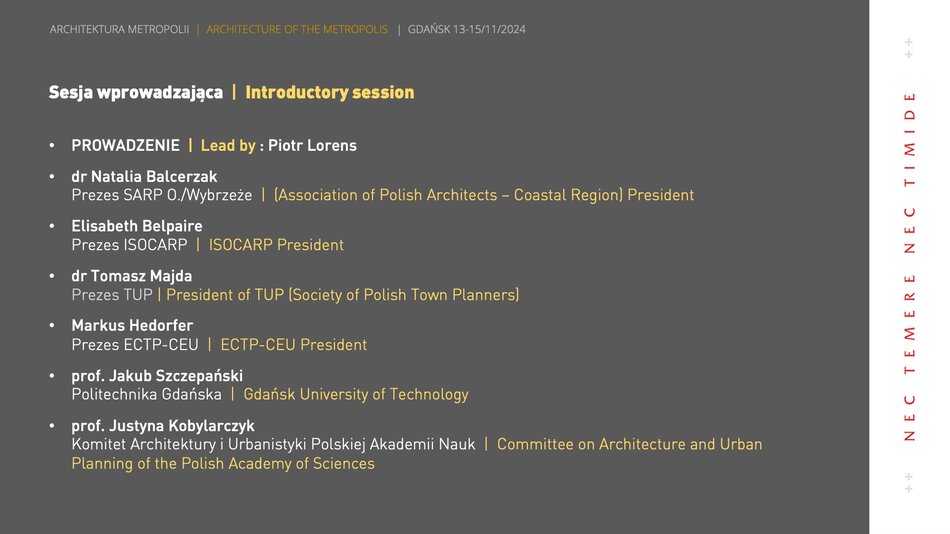 Sesja wprowadzająca.  Architektura Metropolii. Konferencja Międzynarodowa.