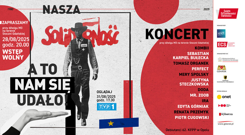 Nasza Solidarność. A to nam się udało!