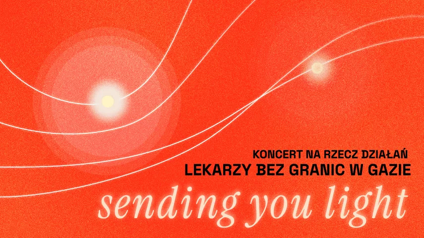 Koncert SENDING YOU LIGHT 