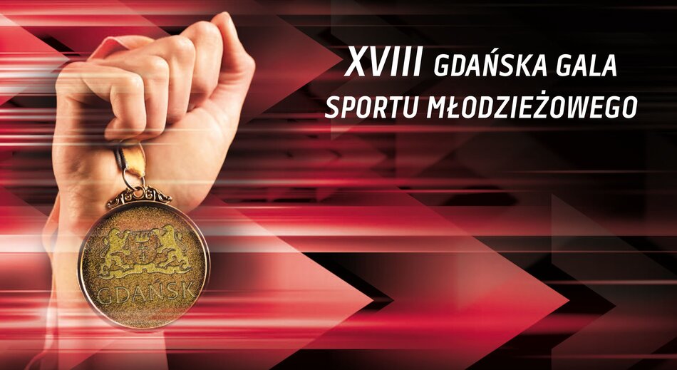 XVIII GDAŃSKA GALA SPORTU MŁODZIEŻOWEGO
