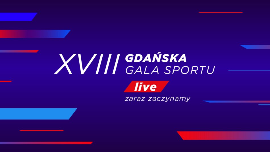 XVIII Gdańska Gala Sportu. Dziesięciu najlepszych, trenerzy, sportowiec niepełnosprawny, drużyna, nadzieje...