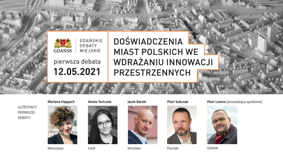 Biuro Architekta Miasta Gdańska. Pierwsza z debat o kształtowaniu przestrzeni 