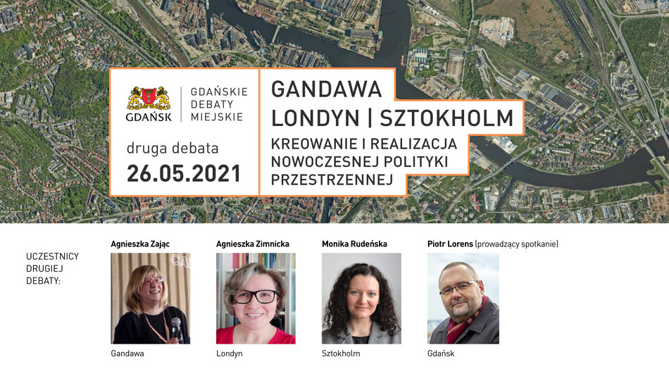 Gandawa, Londyn, Sztokholm. Kreowanie i realizacja nowoczesnej polityki przestrzennej Drugie spotkanie