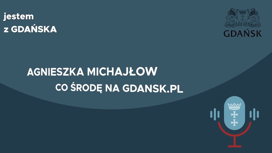 Jestem z Gdańska. Agnieszka Michajłow rozmawia dziś z Piotrem Grzelakiem o zieleni w mieście