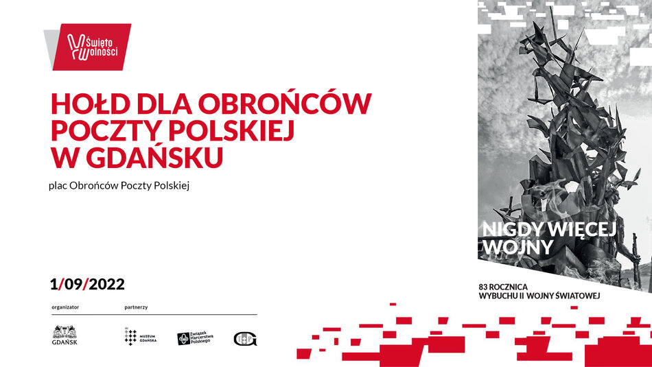 ŚWIĘTO WOLNOŚCI 2022 | Hołd dla obrońców Poczty Polskiej w Gdańsku
