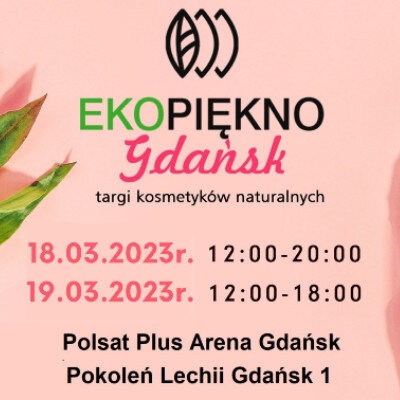 Link do opisu wydarzenia: Targi Kosmetyków Naturalnych Ekopiękno