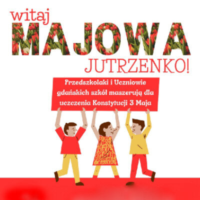 Link do opisu wydarzenia: Witaj Majowa Jutrzenko