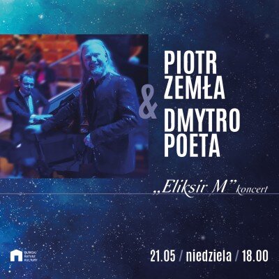 Link do opisu wydarzenia: Piotr Zemła & Dmytro Poeta: Eliksir M.