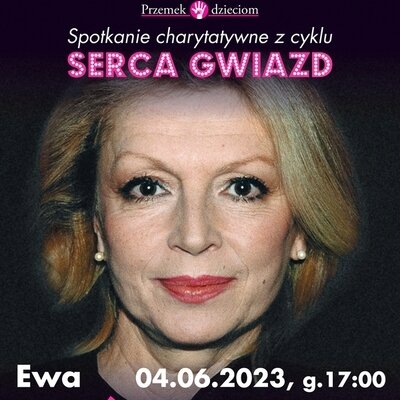 Serca Gwiazd: Ewa Wiśniewska