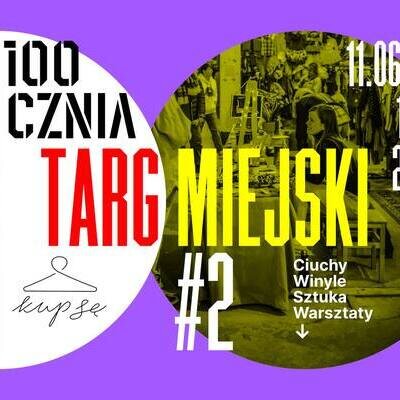 Targ Miejski na 100czni