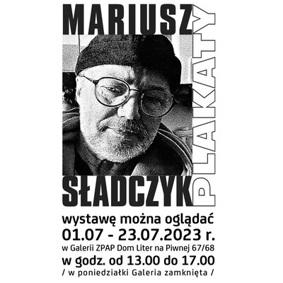Link do opisu wydarzenia: Wystawa plakatu Mariusza Sładczyka