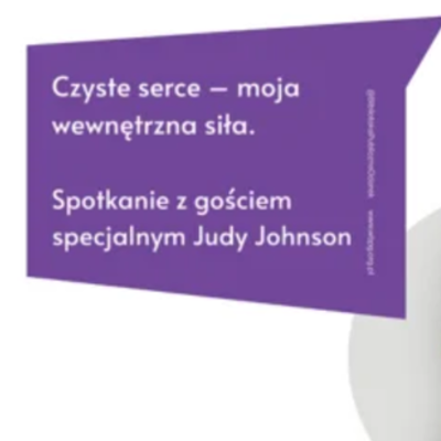 Link do opisu wydarzenia: Czyste serce – moja wewnętrzna siła