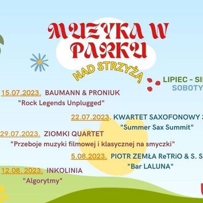 Link do opisu wydarzenia: Muzyka w Parku Nad Strzyżą