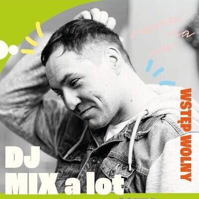 Link do opisu wydarzenia: Lato na trawie: Dj Mix A Lot