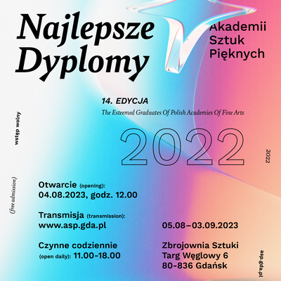 Link do opisu wydarzenia: Wernisaż: Najlepsze Dyplomy ASP 2022