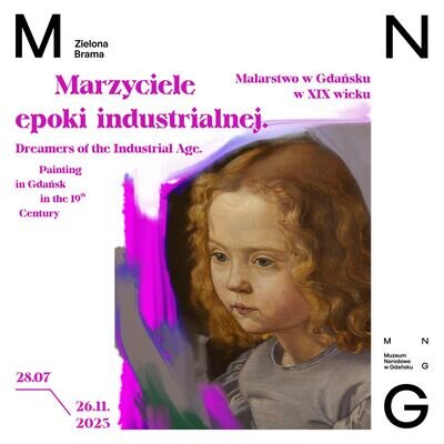 Link do opisu wydarzenia: Marzyciele epoki industrialnej. Malarstwo w Gdańsku w XIX wieku