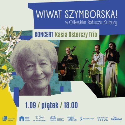Link do opisu wydarzenia: Wiwat Szymborska: Kasia Osterczy Trio