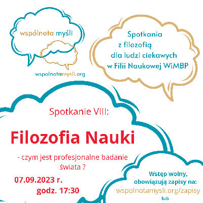 Link do opisu wydarzenia: Wspólnota myśli: Filozofia nauki