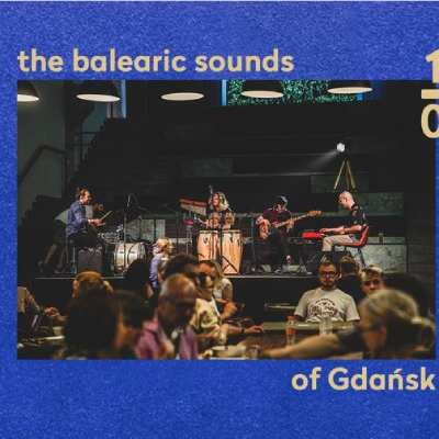 Link do opisu wydarzenia: The balearic sounds of Gdańsk