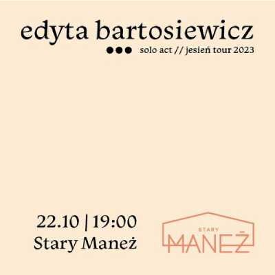 Link do opisu wydarzenia: Edyta Bartosiewicz