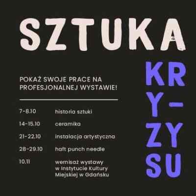 Sztuka kryzysu - darmowe warsztaty dla młodzieży