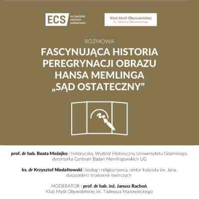 Link do opisu wydarzenia: Fascynująca historia peregrynacji obrazu Hansa Memlinga "Sąd Ostateczny"