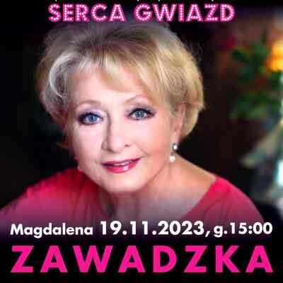 Link do opisu wydarzenia: Serca Gwiazd: Magdalena Zawadzka