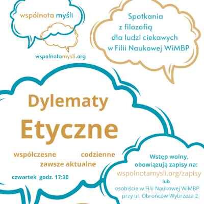 Link do opisu wydarzenia: Dylematy etyczne - współczesne, codzienne, zawsze aktualne