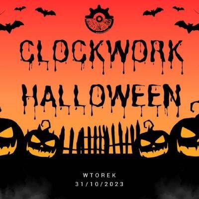 Link do opisu wydarzenia: Clockwork Halloween
