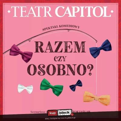 Link do opisu wydarzenia: Razem czy osobno?