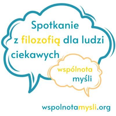 Link do opisu wydarzenia: Spotkanie z filozofią dla ludzi ciekawych