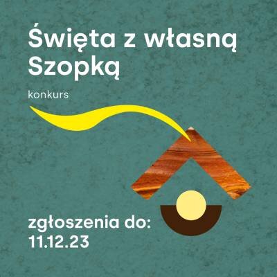 Link do opisu wydarzenia: Konkurs na Najpiękniejszą Szopkę Bożonarodzeniową