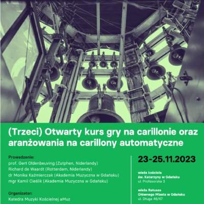 Link do opisu wydarzenia: III otwarty kurs gry na carillonie oraz aranżowania na carillony automatyczne