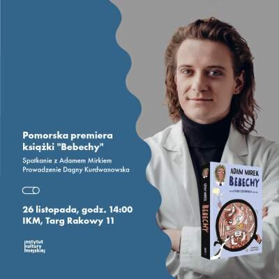 Link do opisu wydarzenia: Tajemnice Bebechów – rodzinne spotkanie autorskie z Adamem Mirkiem