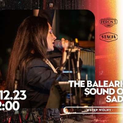 Link do opisu wydarzenia: The Baleraric Sound of Sade