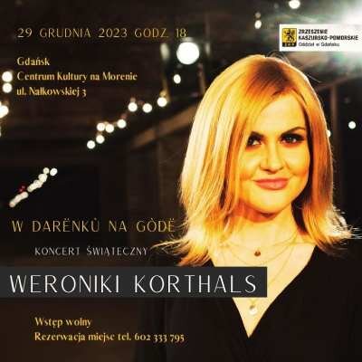 Link do opisu wydarzenia: Świąteczny koncert Weroniki Korthals