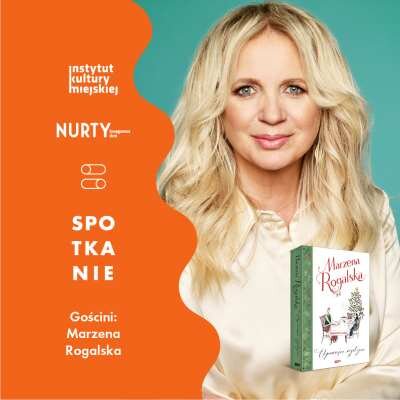 Link do opisu wydarzenia: Spotkanie z Marzeną Rogalską