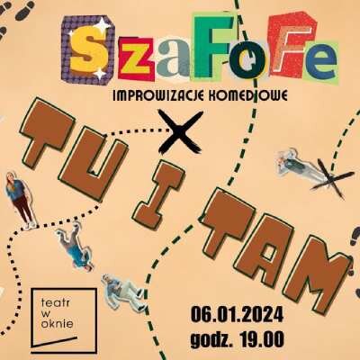 Link do opisu wydarzenia: SzaFoFe gra "Tu i tam"