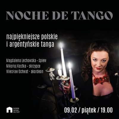 Link do opisu wydarzenia: Magdalena Lechowska Trio "Noche de Tango"