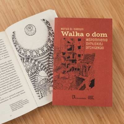 Link do opisu wydarzenia: Walka o dom. Wspomnienia syryjskiej architektki