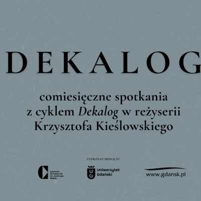 Link do opisu wydarzenia: Dekalog IV