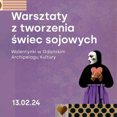 Link do opisu wydarzenia: Walentynki w Gdańskim Archipelagu Kultury