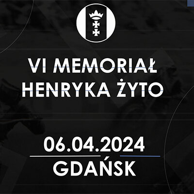 Link do opisu wydarzenia: VI Memoriał Henryka Żyto