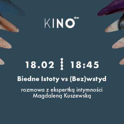 Link do opisu wydarzenia: Biedne Istoty vs. (Bez) wstyd