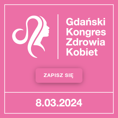 Link do opisu wydarzenia: Gdański Kongres Zdrowia Kobiet