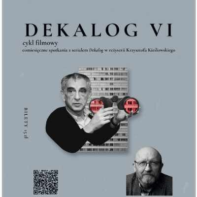 Link do opisu wydarzenia: Cykl Dekalog "Dekalog VI"