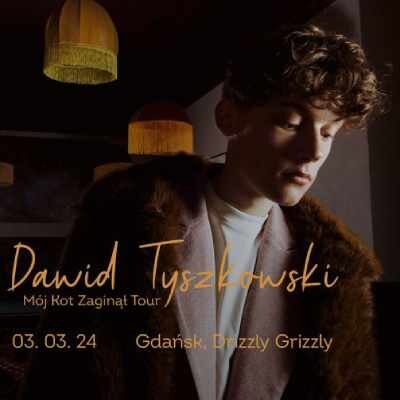 Link do opisu wydarzenia: Dawid Tyszkowski