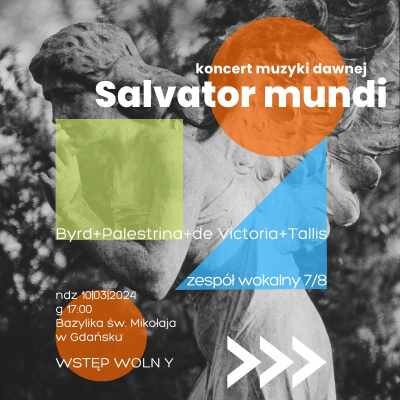 Link do opisu wydarzenia: Salvator mundi. Wokalna muzyka dawna