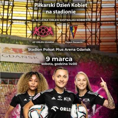 Link do opisu wydarzenia: AP Orlen kontra Pogoń Szczecin
